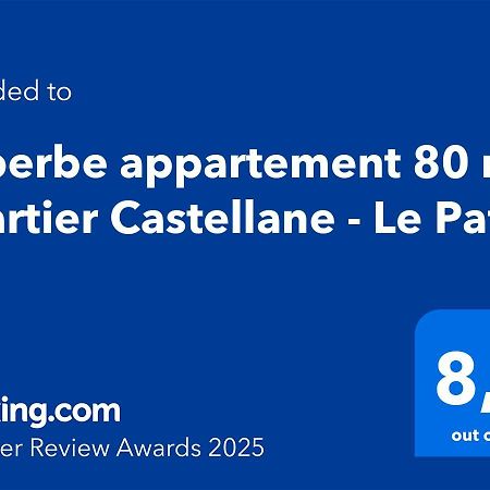 Suberbe Appartement 80 M2 Quartier Castellane - Le Patio - Marseille Extérieur photo